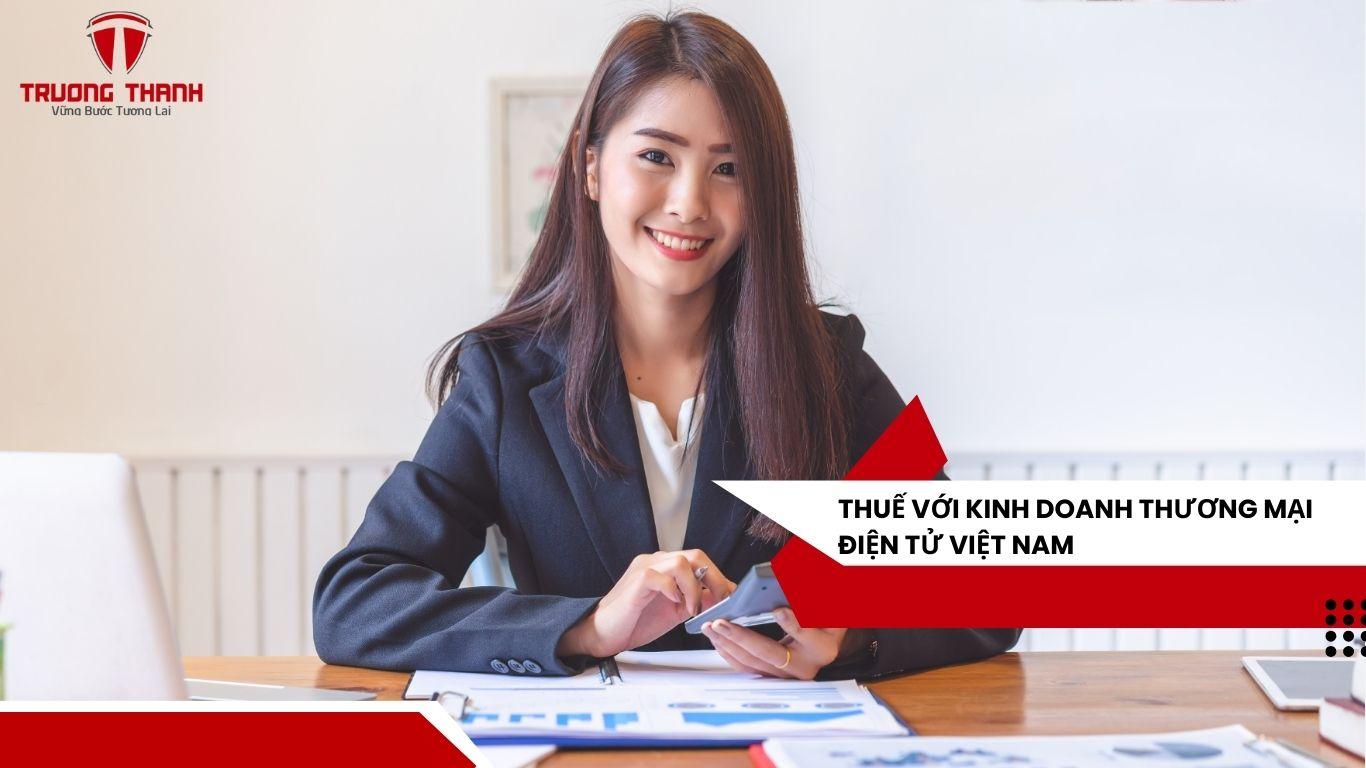 Thuế Với Kinh Doanh Sàn Thương Mại Điện Tử