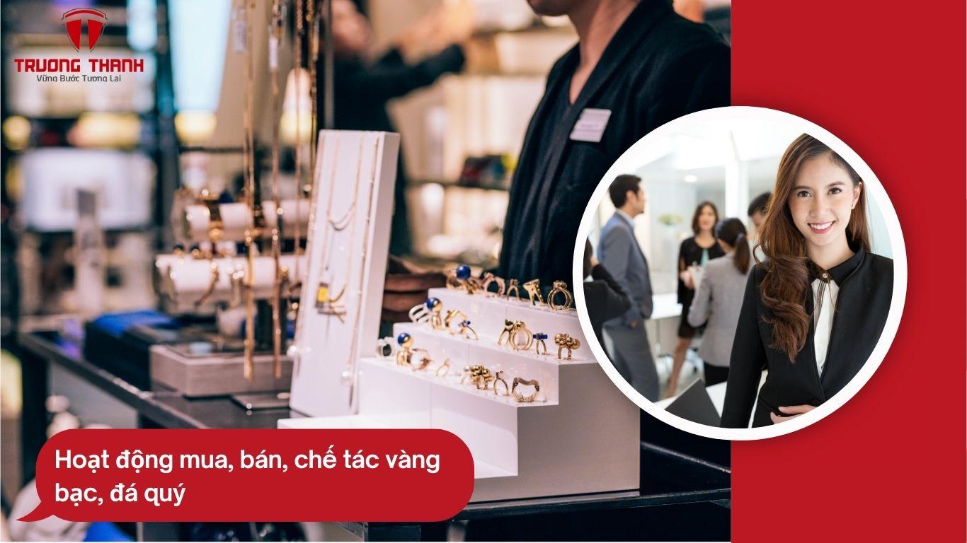 Kê Khai, Nộp Thuế Tncn,Gtgtvới Hoạt Động Mua, Bán, Chế Tác Vàng Bạc, Đá Quý