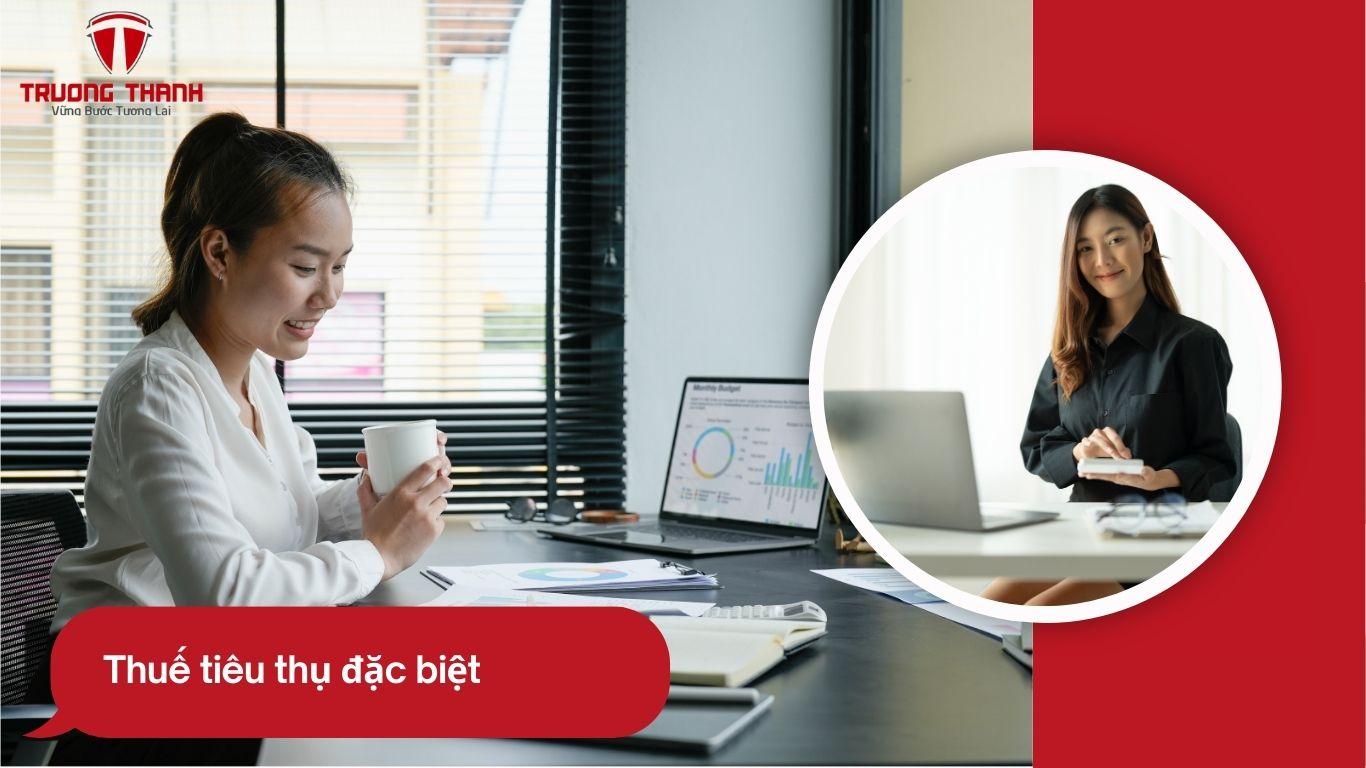 Những Điều Cần Biết Về Thuế Tiêu Thụ Đặc Biệt