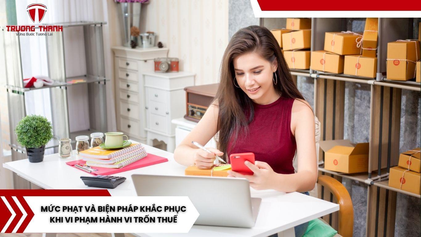 Mức phạt và biện pháp khắc phục khi vi phạm hành vi trốn thuế