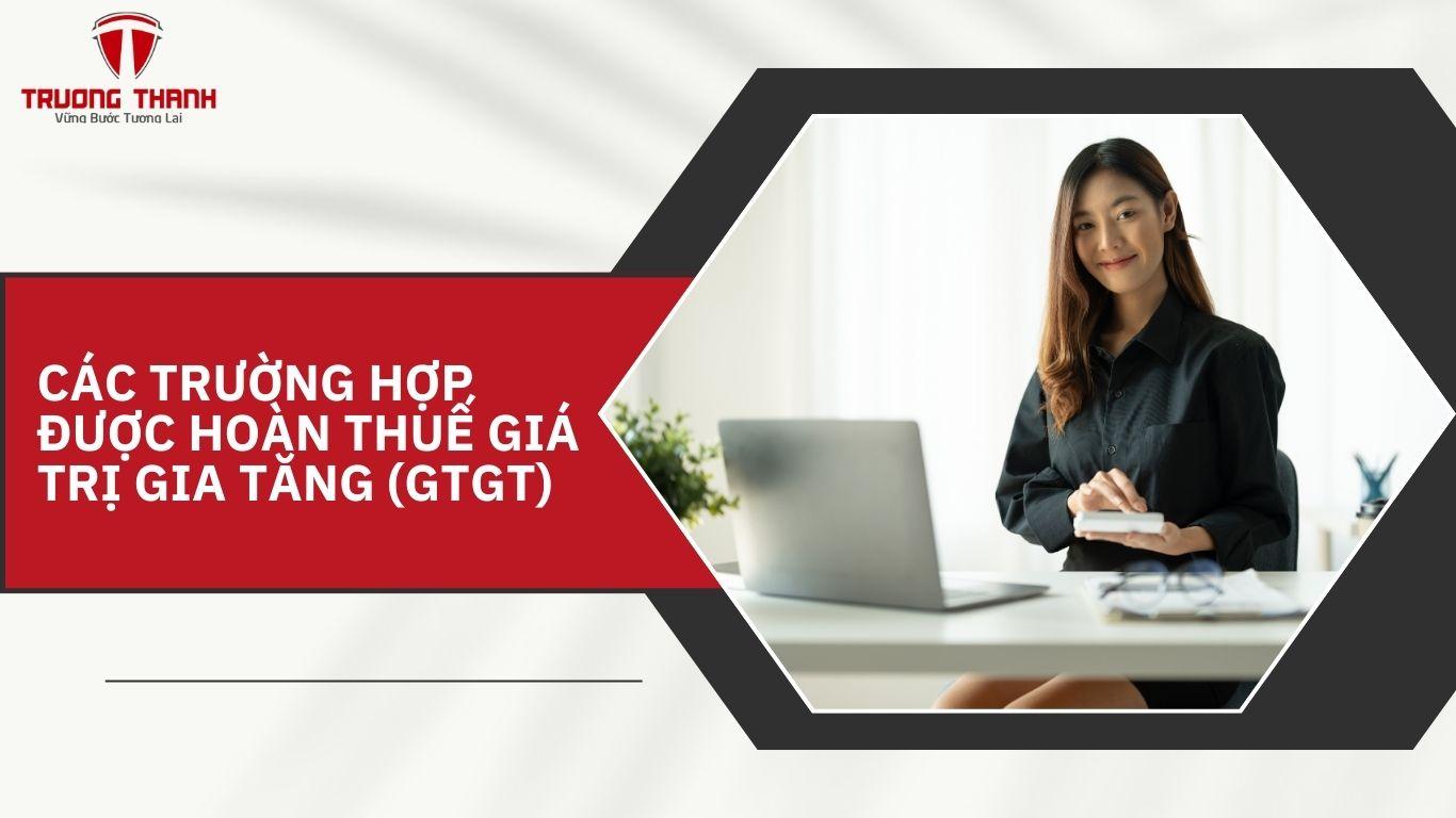 Doanh Nghiệp Của Bạn Cần Những Thủ Tục Gì Để Được Hoàn Thuế?